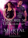 Cover image for The Mortal Bone